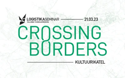 Logistikaseminar 2023 keskendub piiride ületamisele